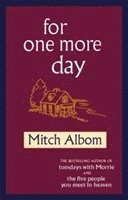 Mitch Albom - For One More Day, Häftad
