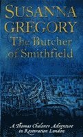 Susanna Gregory - Butcher Of Smithfield, Häftad