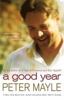 Peter Mayle - Good Year, Häftad