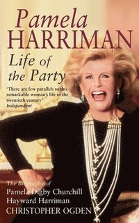 bokomslag Pamela Harriman: Life Of The Party