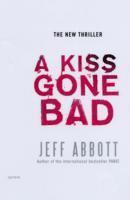 Kiss Gone Bad