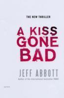 A Kiss Gone Bad 1