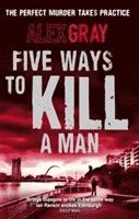 bokomslag Five Ways To Kill A Man