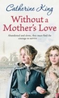 Without A Mother's Love 1