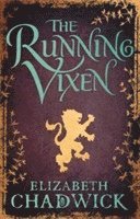 Elizabeth Chadwick - Running Vixen, Häftad