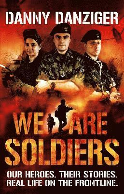 Danny Danziger - We Are Soldiers, Häftad