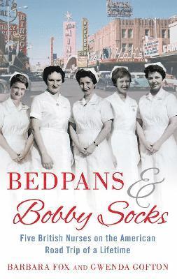 Bedpans And Bobby Socks 1