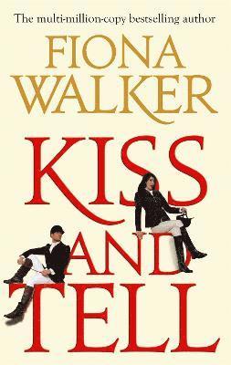 Fiona Walker - Kiss And Tell, Häftad