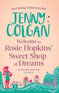 bokomslag Welcome To Rosie Hopkins' Sweetshop Of Dreams