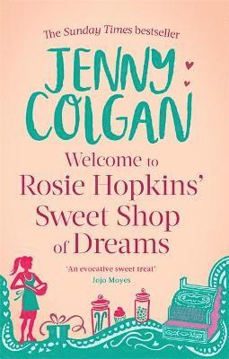 Jenny Colgan - Welcome To Rosie Hopkins' Sweetshop Of Dreams, Häftad
