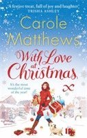 Carole Matthews - With Love at Christmas, Häftad