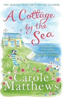 Carole Matthews - Cottage by the Sea, Häftad