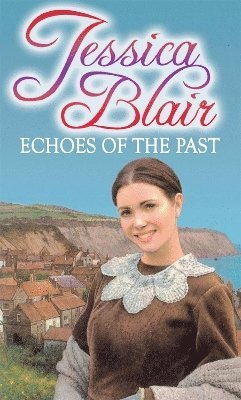 Jessica Blair - Echoes Of The Past, Häftad