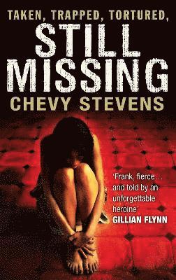 Chevy Stevens - Still Missing, Häftad