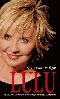 bokomslag Lulu: I Don't Want To Fight