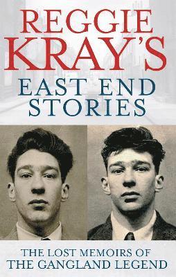 Reggie Kray, Peter Gerrard - Reggie Kray's East End Stories, Häftad
