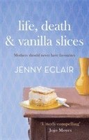 bokomslag Life, Death and Vanilla Slices