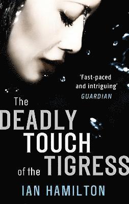 Ian Hamilton - Deadly Touch Of The Tigress, Häftad