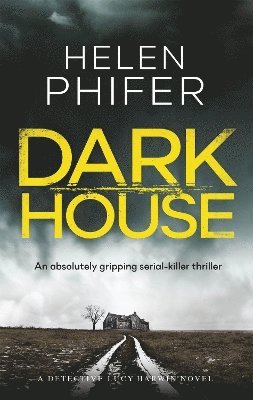 Helen Phifer - Dark House, Häftad