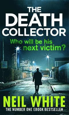 Neil White - Death Collector, Häftad