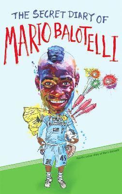 Bruno Vincent - Secret Diary of Mario Balotelli, Häftad