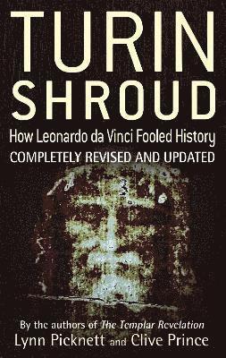 Turin Shroud: How Leonardo Da Vinci Fooled History 1