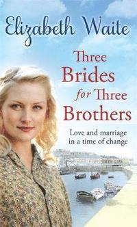 bokomslag Three Brides for Three Brothers