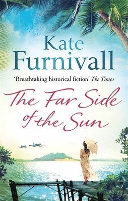 Kate Furnivall - Far Side of the Sun, Häftad