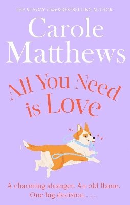 Carole Matthews - All You Need is Love, Häftad