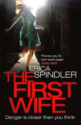 Erica Spindler - First Wife, Häftad