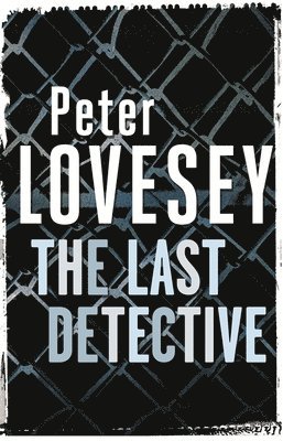 Peter Lovesey - Last Detective, Häftad