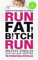 bokomslag Run Fat Bitch Run