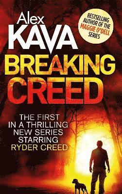 Alex Kava - Breaking Creed, Häftad