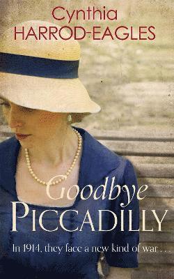 Goodbye Piccadilly 1