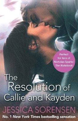 The Resolution of Callie and Kayden 1