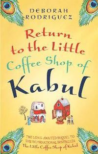 bokomslag Return to the Little Coffee Shop of Kabul