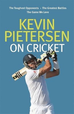 bokomslag Kevin Pietersen on Cricket