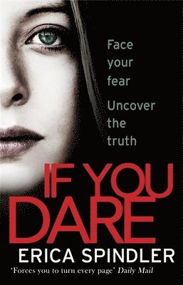 Erica Spindler - If You Dare, Häftad