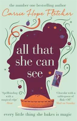 Carrie Hope Fletcher - All That She Can See, Häftad