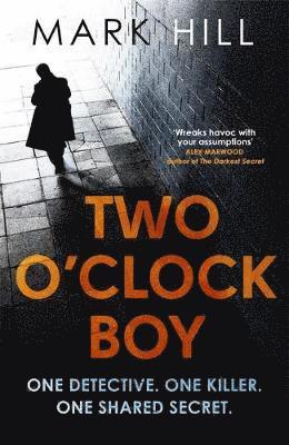 Mark Hill - Hill, M: Two O'Clock Boy, Häftad