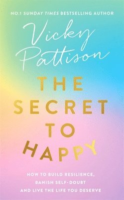 bokomslag The Secret to Happy