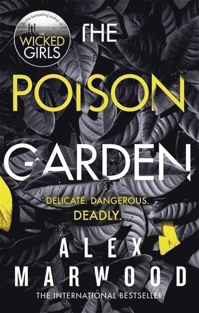 Alex Marwood - Poison Garden, Häftad