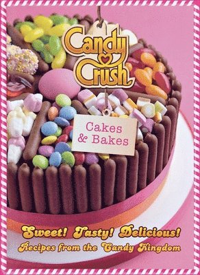 bokomslag Candy Crush Cakes and Bakes