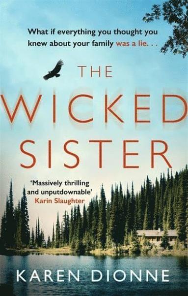 Karen Dionne - Wicked Sister, Häftad