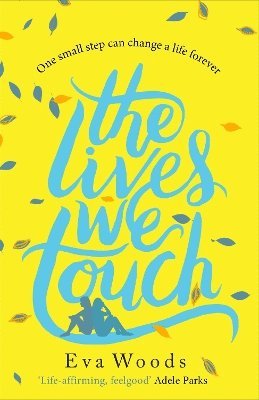 The Lives We Touch 1