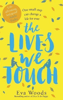 The Lives We Touch 1