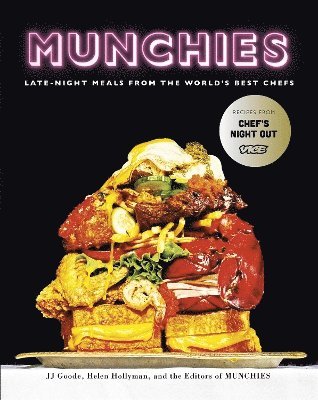 J. J. Goode, Helen Hollyman, The Editors Of Munchies - Munchies, Inbunden