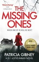 Patricia Gibney - Missing Ones: An absolutely gripping thriller with a jaw-dropping twist, Häftad