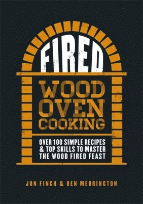 Jon Finch, Ben Merrington - Fired, Inbunden