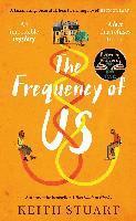 Keith Stuart - Frequency of Us, Häftad